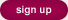 Signup